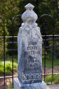 The grave marker for Doc Holiday...which does not mark Holiday's grave. Or does it?