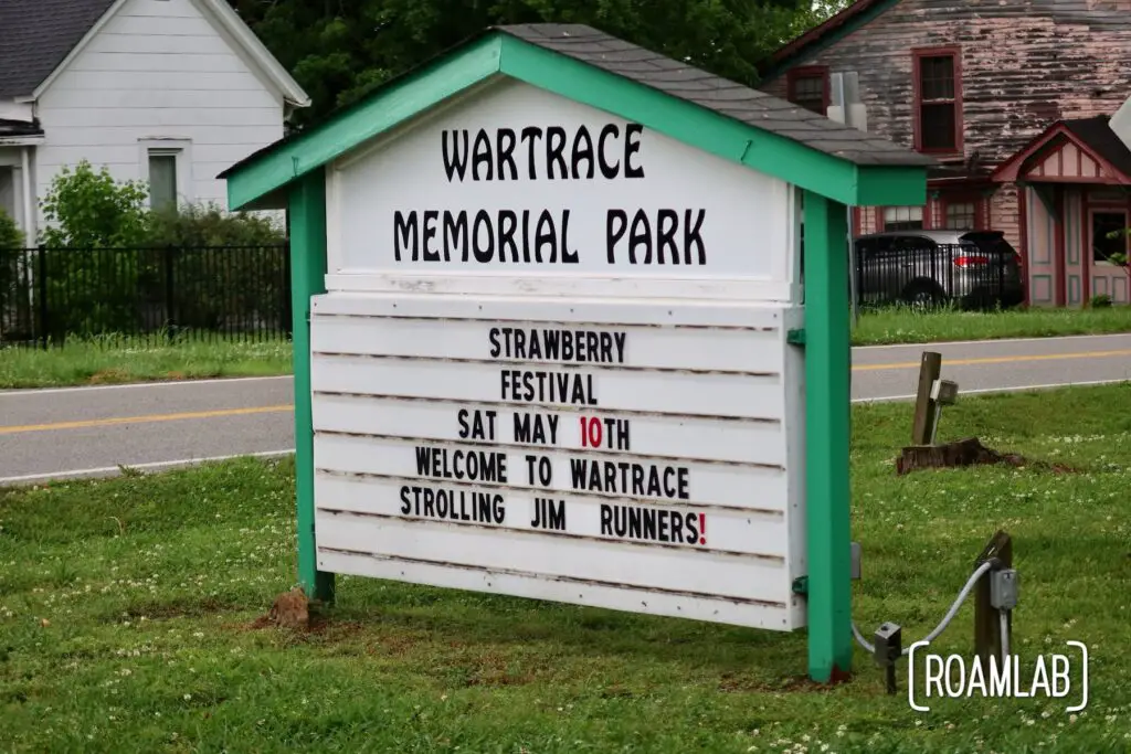 Welcome sign for Wartrace Memorial Park reading "Strawberry Festival
Sat May 10th
Welcome to Wartrace
Strolling Jim Runners"